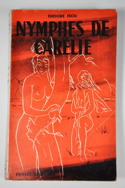 Nymphes de Carélie de Isidore Isou en édition originale, 1957.