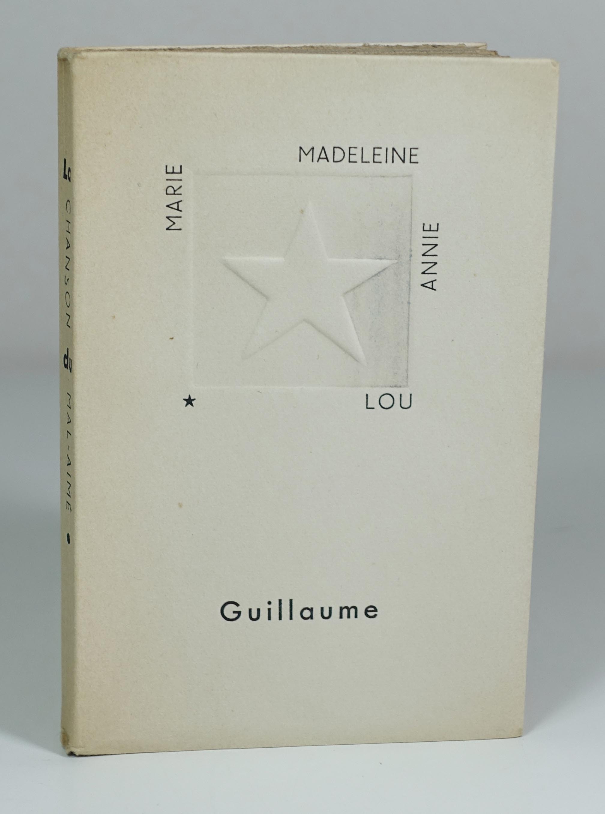 (BETTENCOURT Pierre) APOLLINAIRE Guillaume La chanson du mal-aimé Saint-Maurice-d