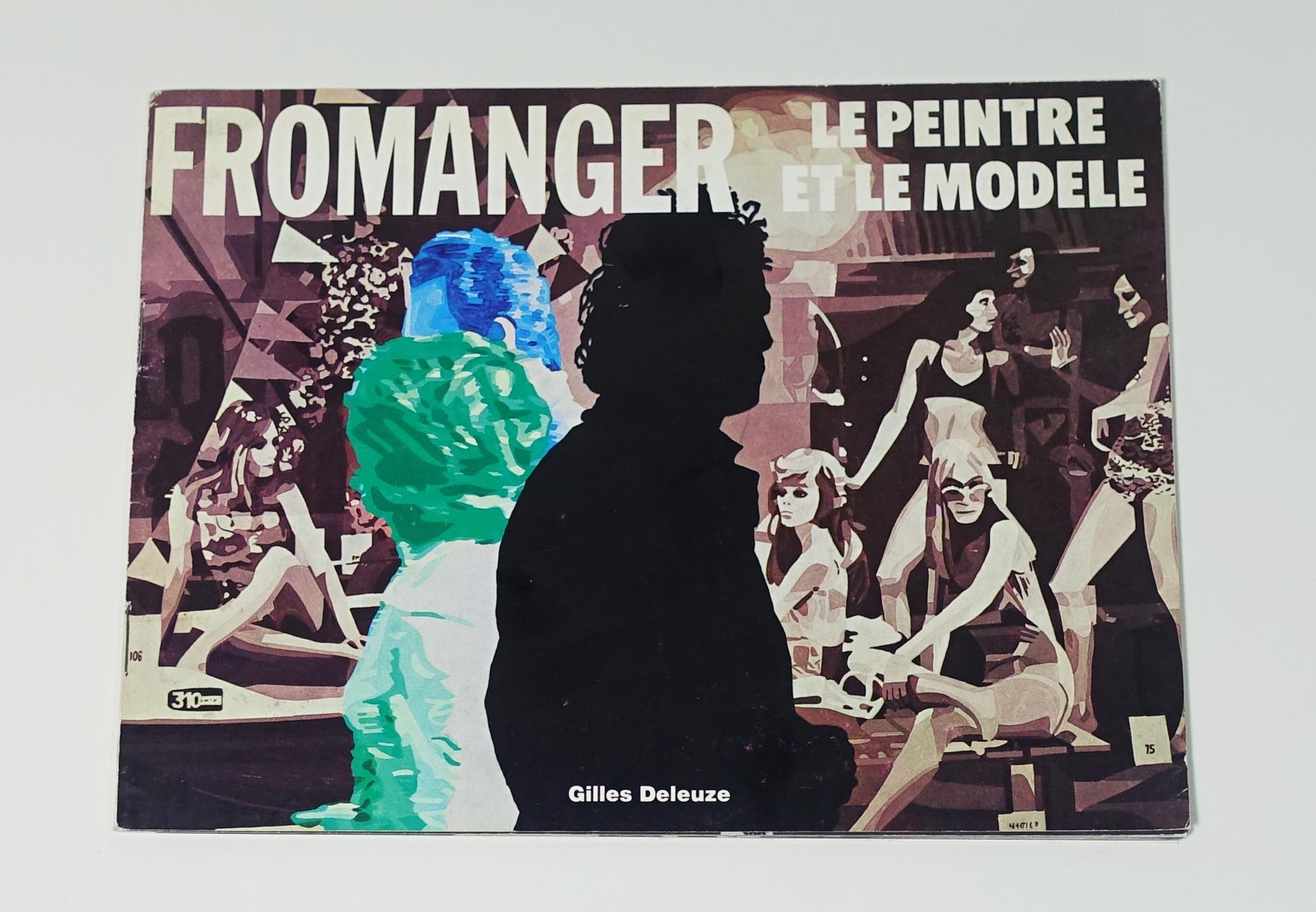 DELEUZE Gilles Fromanger, le peintre et le modèle Baudar Alvarez, éditeur, Paris, s.d. (circa 1973). Plaquette agrafée, 225 X 170 mm, format à l