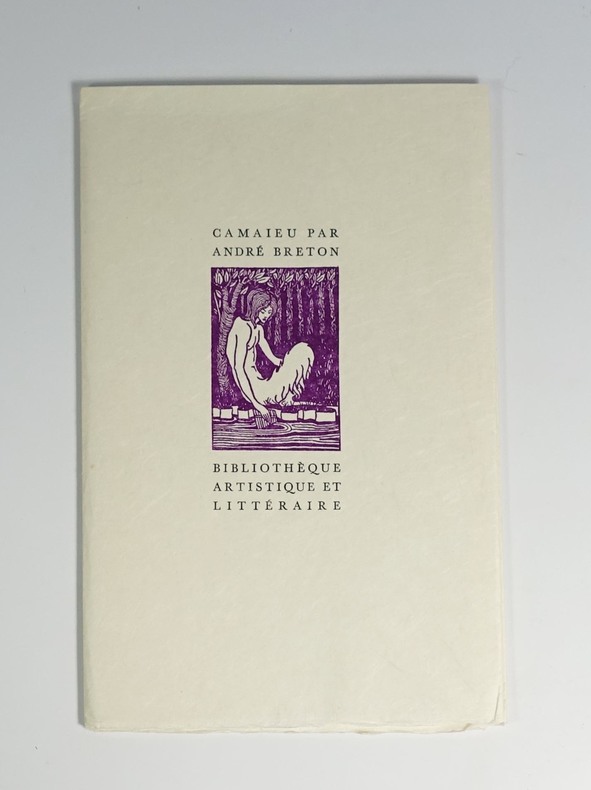 André Breton, "Camaïeu" Fata Morgana, coll. "Bibliothèque artistique et littéraire", s.d. (1979). 1/30 ex. sur Japon nacré