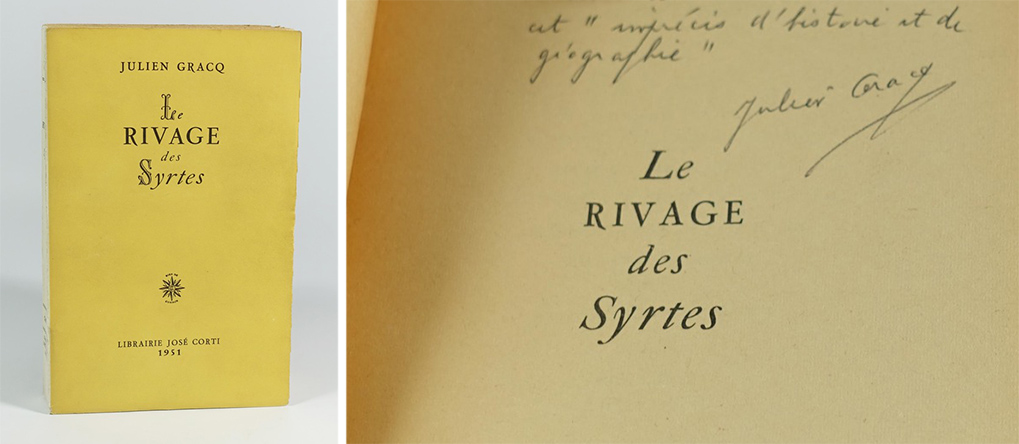 Julien Gracq, "Le rivage des Syrtes", Librairie José Corti, décembre 1951.Envoi de l