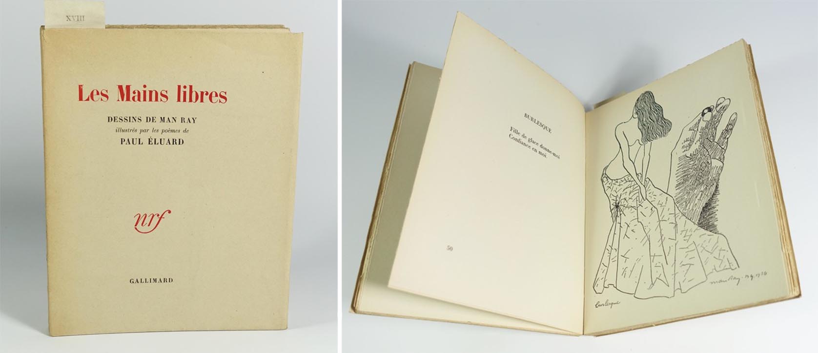 Les mains libres. Dessins de Man Ray illustrés par les poèmes de Paul Eluard. Gallimard, Nrf, 1947. 1/25 ex. sur vélin, seul grand papier.