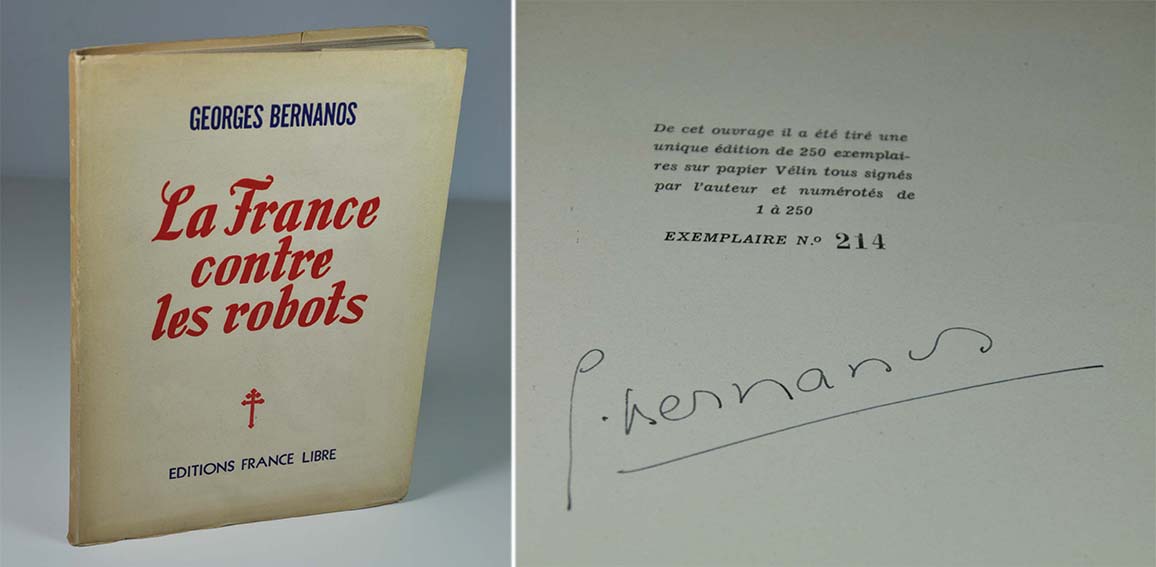 BERNANOS Georges La France contre les robots Editions France libre, Rio de Janeiro, 1946. Un volume broché, 195 X 275 mm, 115 p. Edition originale. L