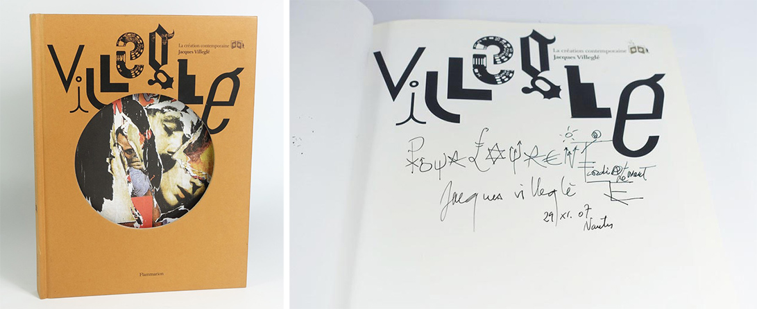 Jacques Villeglé, Kaira Cabanas, Nicolas Bourriaud, François Bon,  "Jacques Villeglé".Flammarion, 2007. Envoi autographe de Jacques Villeglé